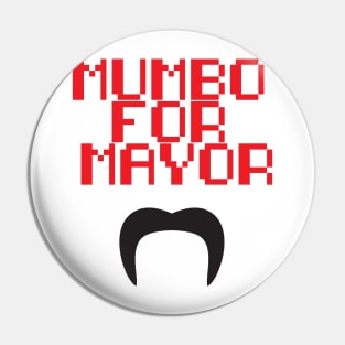 Mumbo for Mayor! Pin