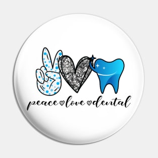 Peace Love Dental Pin