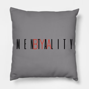 BYA Mentality Tall Black Pillow