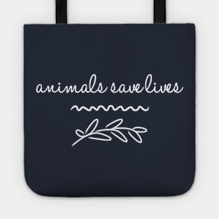 ANIMALS SAVE LIVES Tote