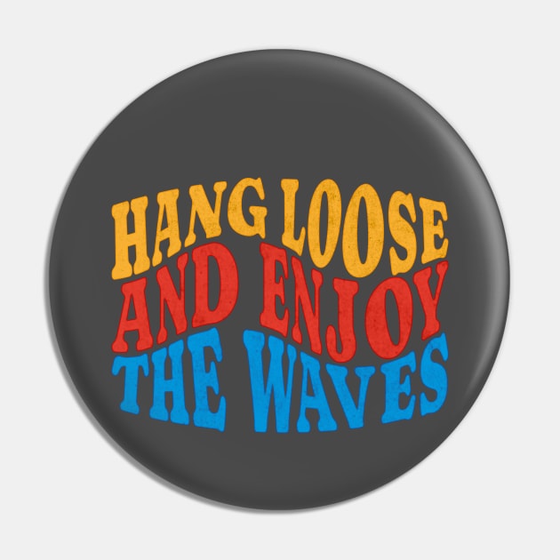 Hang loose Pin by Dennson Creative