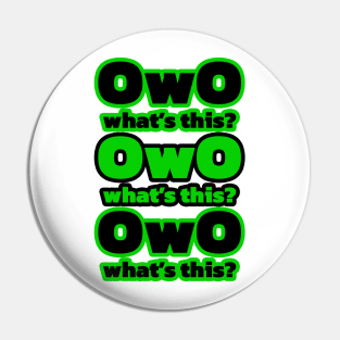 OwO what's this? Pin