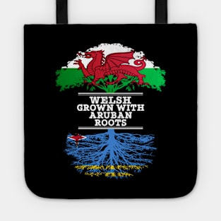 Welsh Grown With Aruban Roots - Gift for Aruban With Roots From Aruba Tote