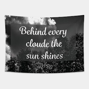 Behind every cloud Tapestry