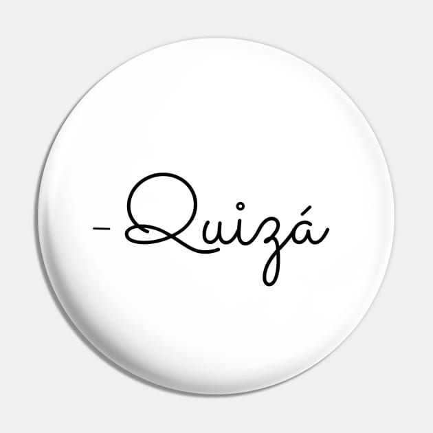 Quizá Pin by uchix