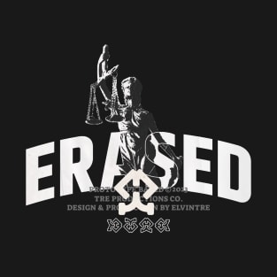 Justice is "Erased" T-Shirt