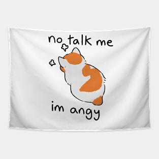 No talk me Tapestry