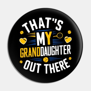 That's My Granddaughter Out There Tennis Grandma Mother's day Pin