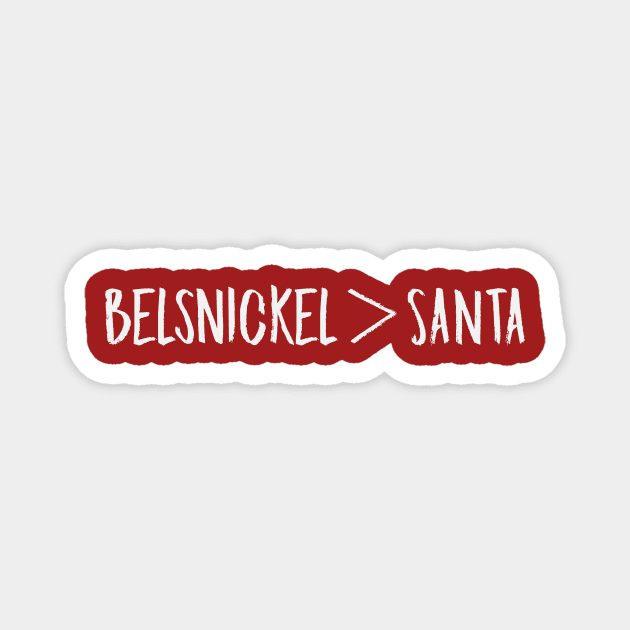 Belsnickel is Better than Santa Funny Christmas Office Fan Magnet by graphicbombdesigns