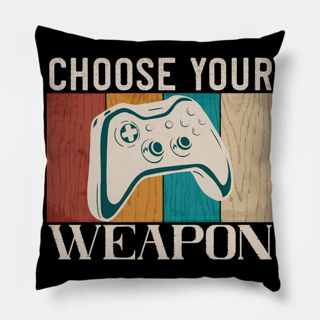 Choose Your Weapon Pillow by SiegfriedIlligDesign