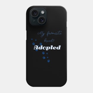 Adopt a friend Phone Case