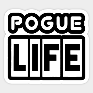 Free Free Pogue Life Svg 268 SVG PNG EPS DXF File