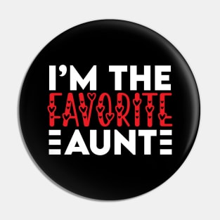 Funny Favorite Aunt Birthday Gift idea For Family Pin