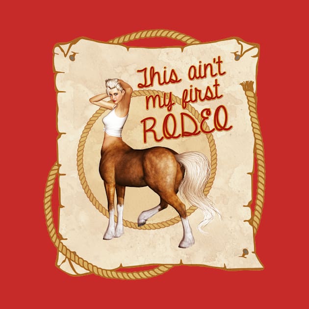 Centaur - Ain't My First Rodeo by Viergacht