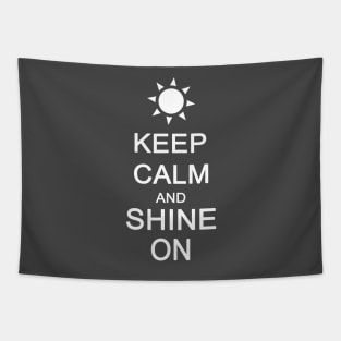 Keep Calm and Shine On Tapestry