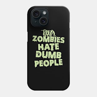 Funny Zombie Brains Funny Horror Slogan Meme Phone Case