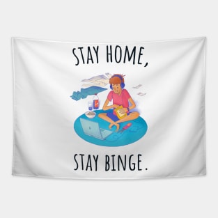 Stay Home Stay Binge - Illustrated Tapestry