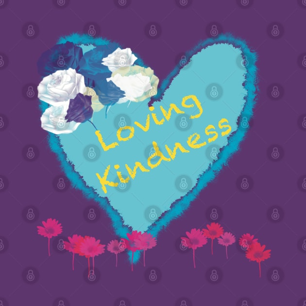 A Heart full of Loving Kindness by Peaceful Pigments