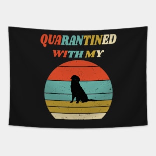 Funny Dog Lovers Gift Idea Social Distancing - Quarantined With My Dog Tapestry