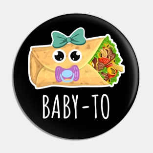 Baby-to Funny Baby Burrito Pin