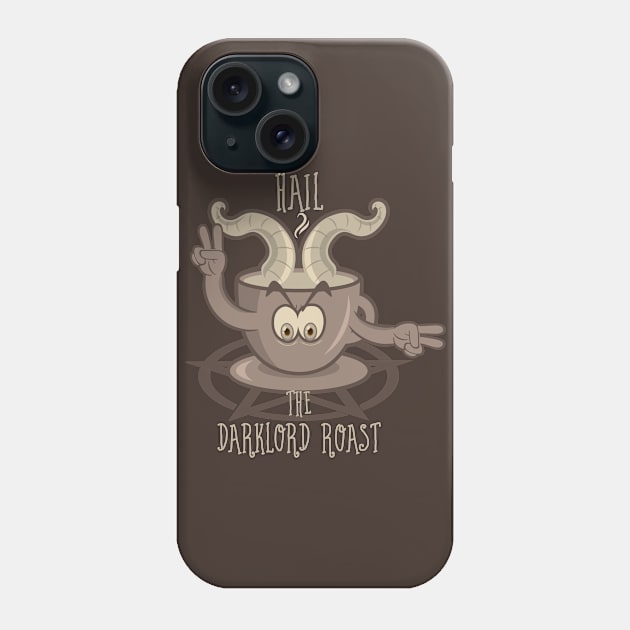 The Darklord Roast Phone Case by jrberger