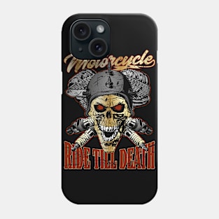 Motorcycle Ride till Death Biker Skull Phone Case