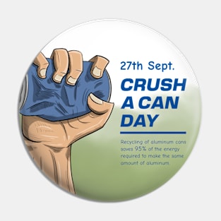 Crush a can national day Pin