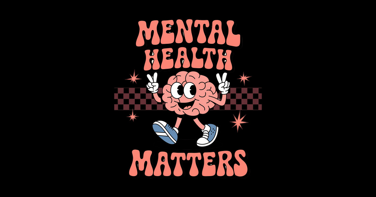 Brain Mental Health Matters Groovy Mental Health Brain Mental Health