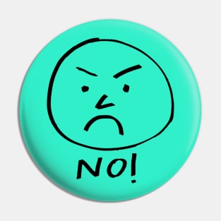 No! Sad Face Pin