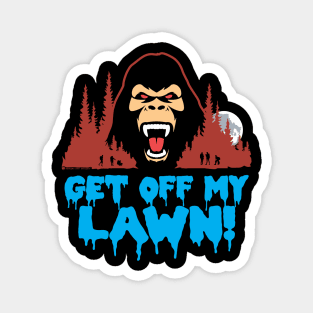 Grumpy Bigfoot Get Off My Lawn Magnet