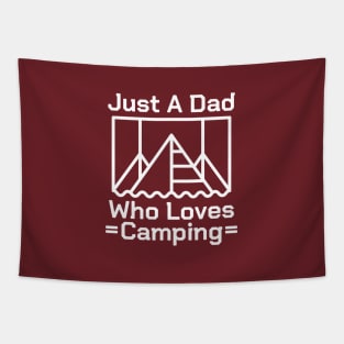 Just A Dad Who Loves Camping #2 Tapestry