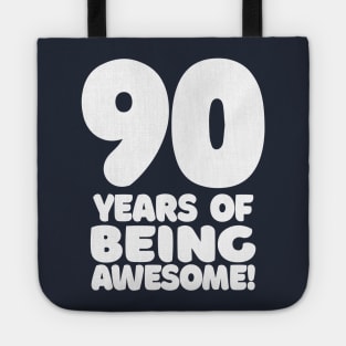90 Years Of Being Awesome - Funny Birthday Design Tote
