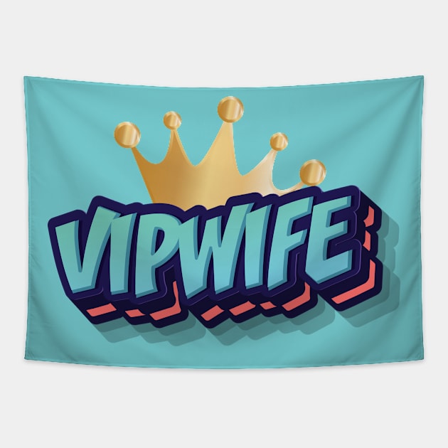 VIP WIFE || FUNNY QUOTES Tapestry by STUDIOVO