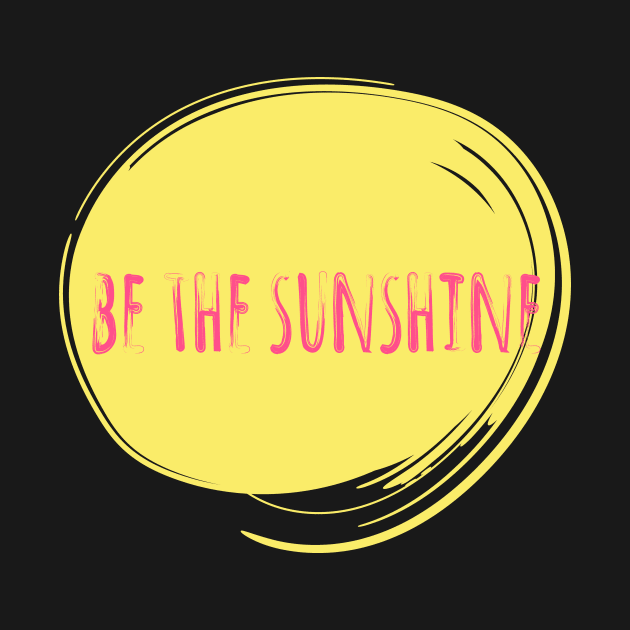 Be The Sunshine by NAKLANT