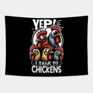 Funny Chicken Whisperer - Yep I Talk To Chickens Graphic Tapestry