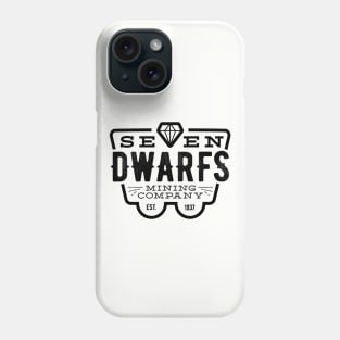 SEVEN DWARFS MINING CO. – BLACK Phone Case