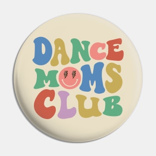 Dance Mom Club Trendy Groovy Dance Teacher Dancing Mom Life Pin