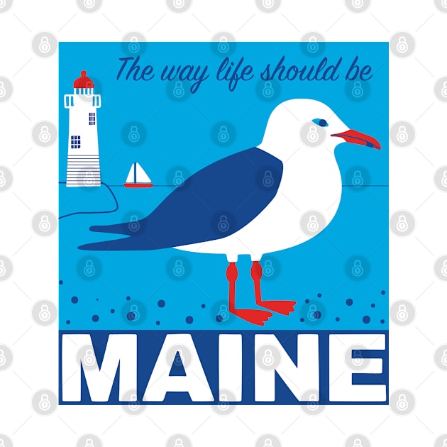 Maine - the way Life should be by Solvejg's Designs