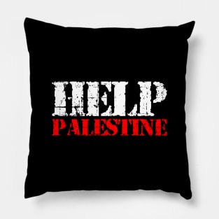 Help Palestine - Palestinian Flag Shows Their Freedom Pillow