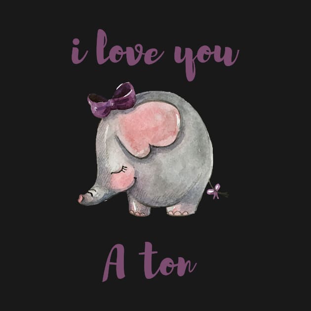 cute elephant- i love u a ton by maggzstyle