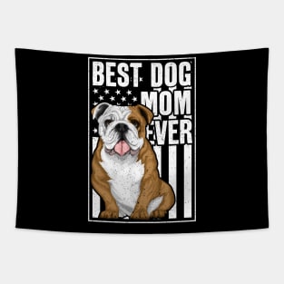 Best Dog Mom Ever Bulldog Tapestry