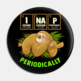 I Nap Periodically Pin