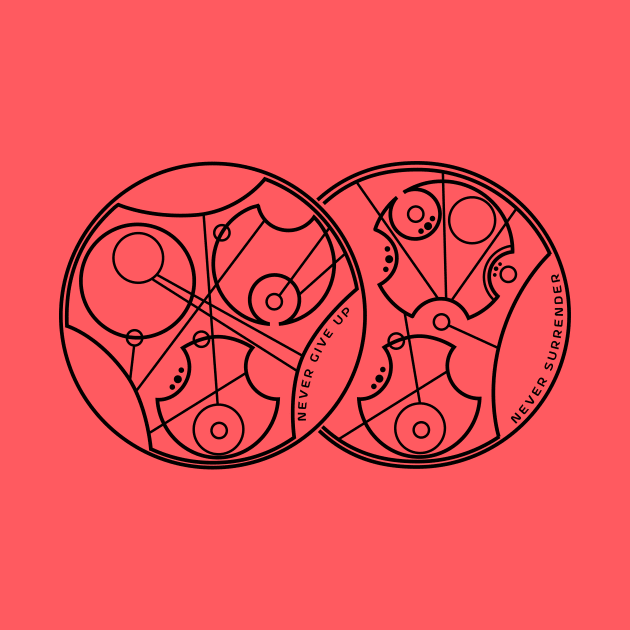 Never Give Up, Never Surrender - Circular Gallifreyan by LadyCaro1