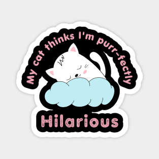 Cat Lover Gift , Funny Cat Quotes Kawaii art Magnet