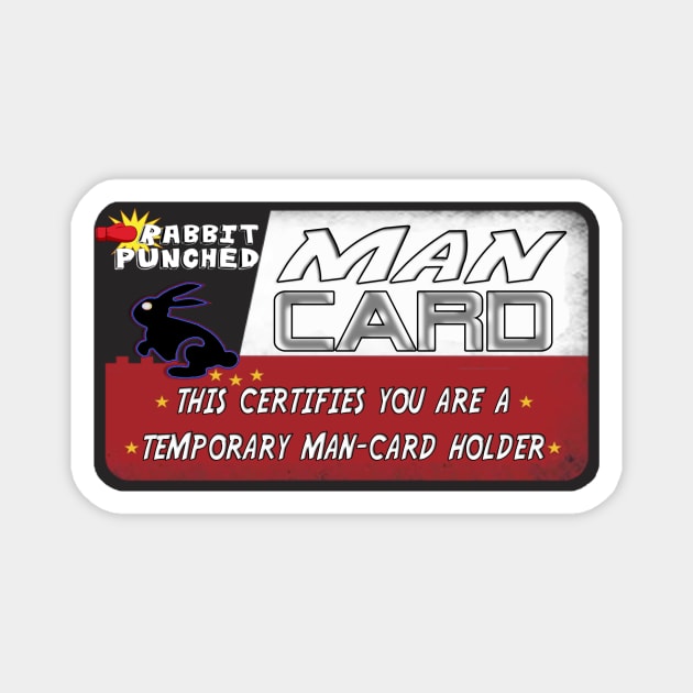 Rabbit Punched MAN CARD! A Magnet by RabbitPunched