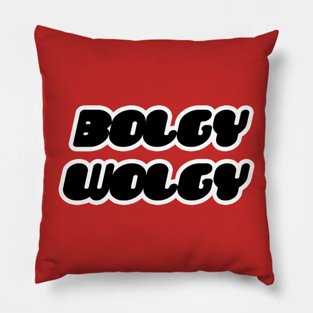 bolgy wolgy Pillow by teamalphari