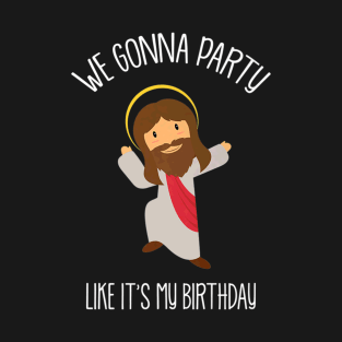 Jesus Lover Birthday Party T-Shirt