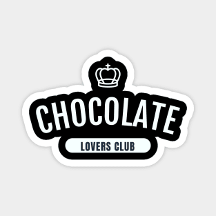 chocolate lovers Magnet