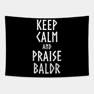 Norse Medieval Viking Mythology Keep Calm And Praise Baldr Tapestry