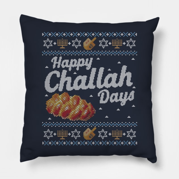 Funny Ugly Hanukkah Sweater, Happy Challah Days Pillow by HolidayoftheWeek